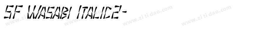 SF Wasabi Italic2字体转换